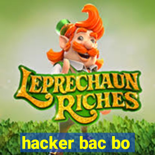 hacker bac bo